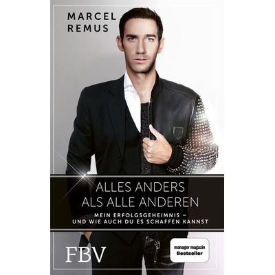 Alles anders als alle anderen, Gebundene Ausgabe von Marcel Remus, Finanzbuch Verlag, 978-3-95972-178-3