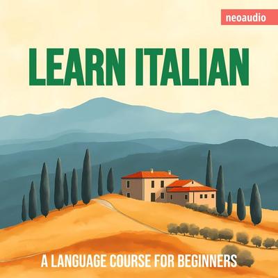 Language Courses for Beginners, Learn Italian - NeoAudio, Audio, 4066004873022