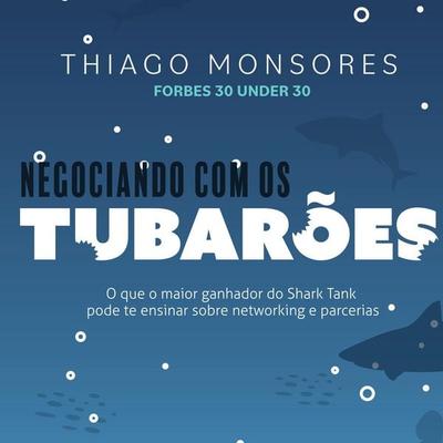 Negociando com os tubarões - Thiago Monsores, Audio, 9786583317650