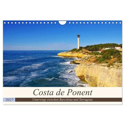 Costa de Ponent - Unterwegs zwischen Barcelona und Tarragona (Wandkalender 2027 DIN A4 quer), CALVENDO Monatskalender