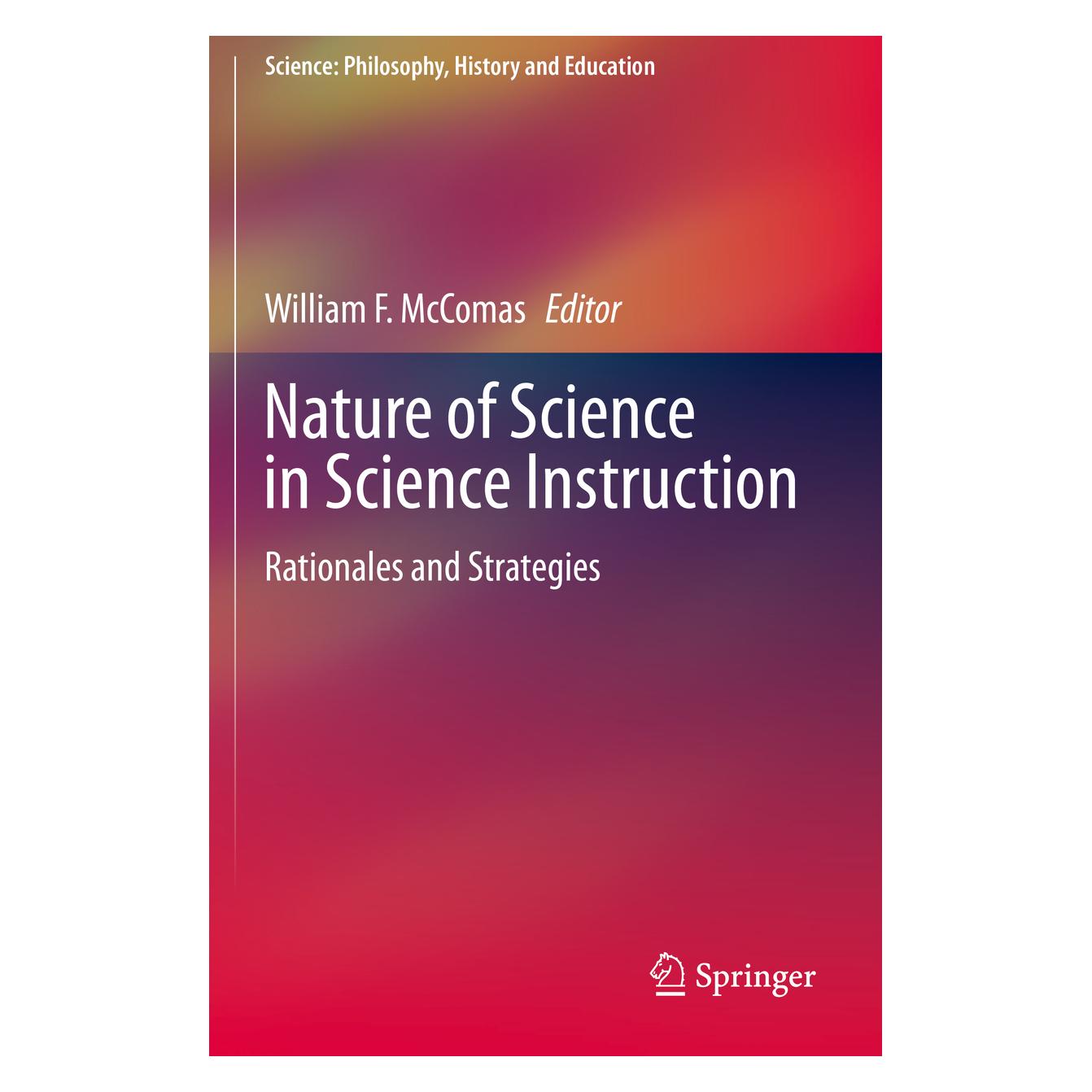 Springer Nature of Science in Science Instruction (Englisch, Softcover, William McComas) (56204060)