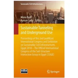 Sustainable Tunneling and Underground Use, Fachbücher von Ayman Lotfy, Mona Badr