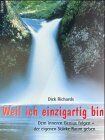 Dick Richards - Weil ich einzigartig bin. Dem inneren Genius folgen - der eigenen Stärke Raum geben - Preis vom 16.10.2026 11:41:07 h