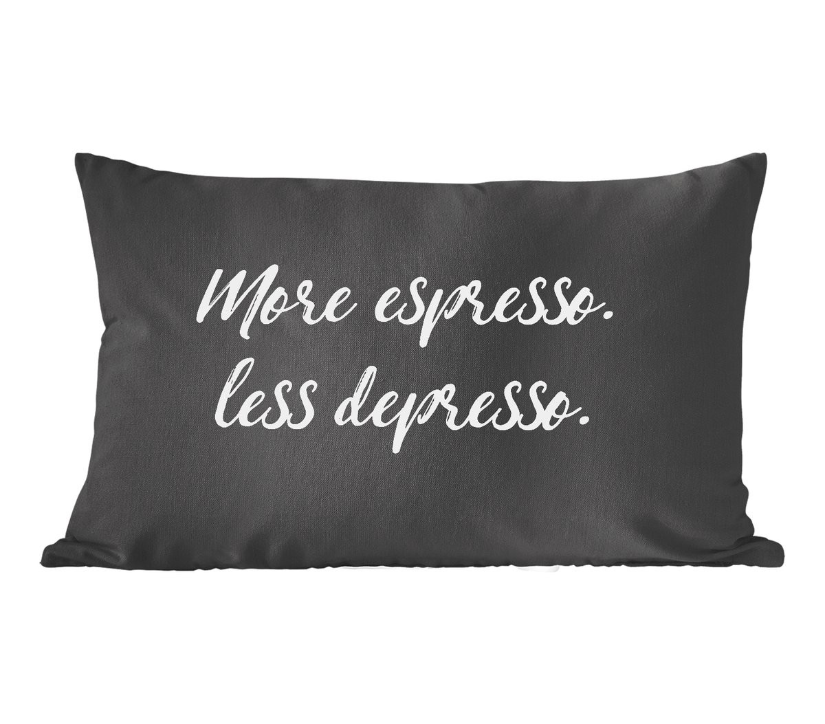 Sierkussen met tekst More espresso Less depresso, Koffie thema, 60 x 40 cm