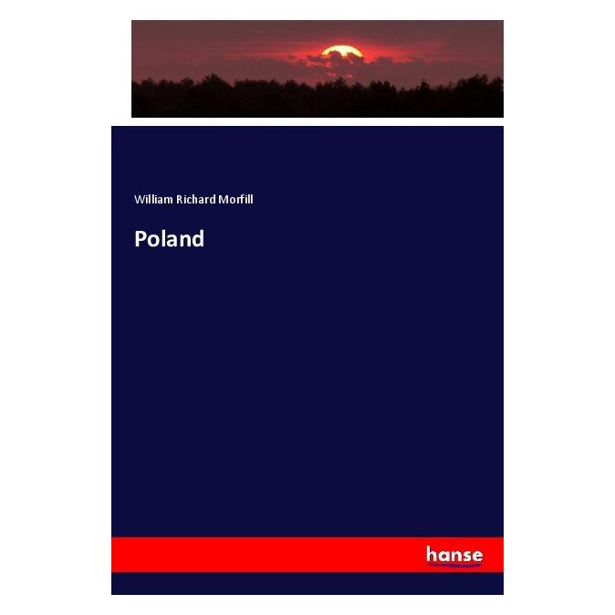 Hansebooks Poland (Deutsch, Softcover, William Richard Morfill) (55974835)