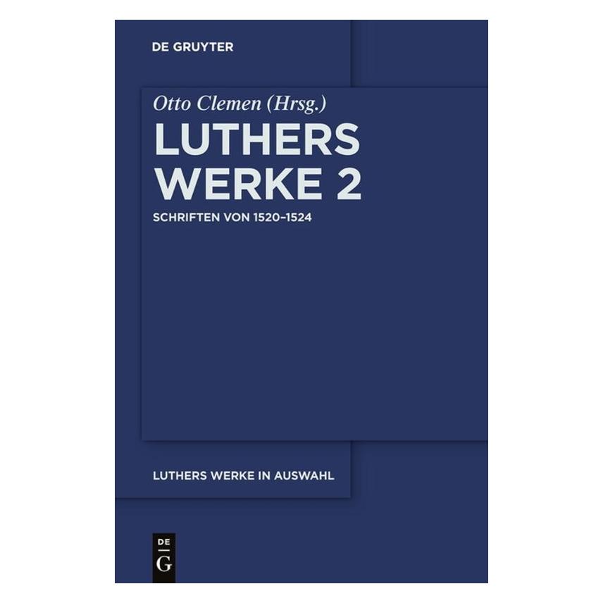 De Gruyter Luther,M.:Werke in Auswahl.2 (Deutsch, Hardcover, Martin Luther) (67760982)