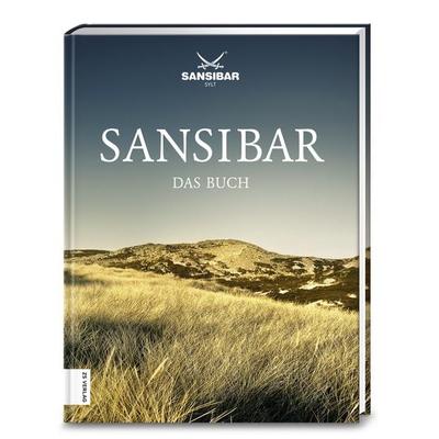 Sansibar – das Buch, Gebundene Ausgabe von Herbert Seckler,Inga Griese, ZS - ein Verlag der Edel Verlagsgruppe, 978-3-89883-919-8