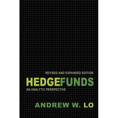 Hedge Funds, Taschenbuch von Andrew W. Lo, Princeton University Press, 978-0-691-14598-3