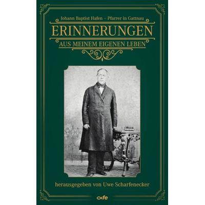 Johann Baptist Hafen - Pfarrer in Gattnau, Taschenbuch von , Fe-medienvlg, 978-3-86357-497-0