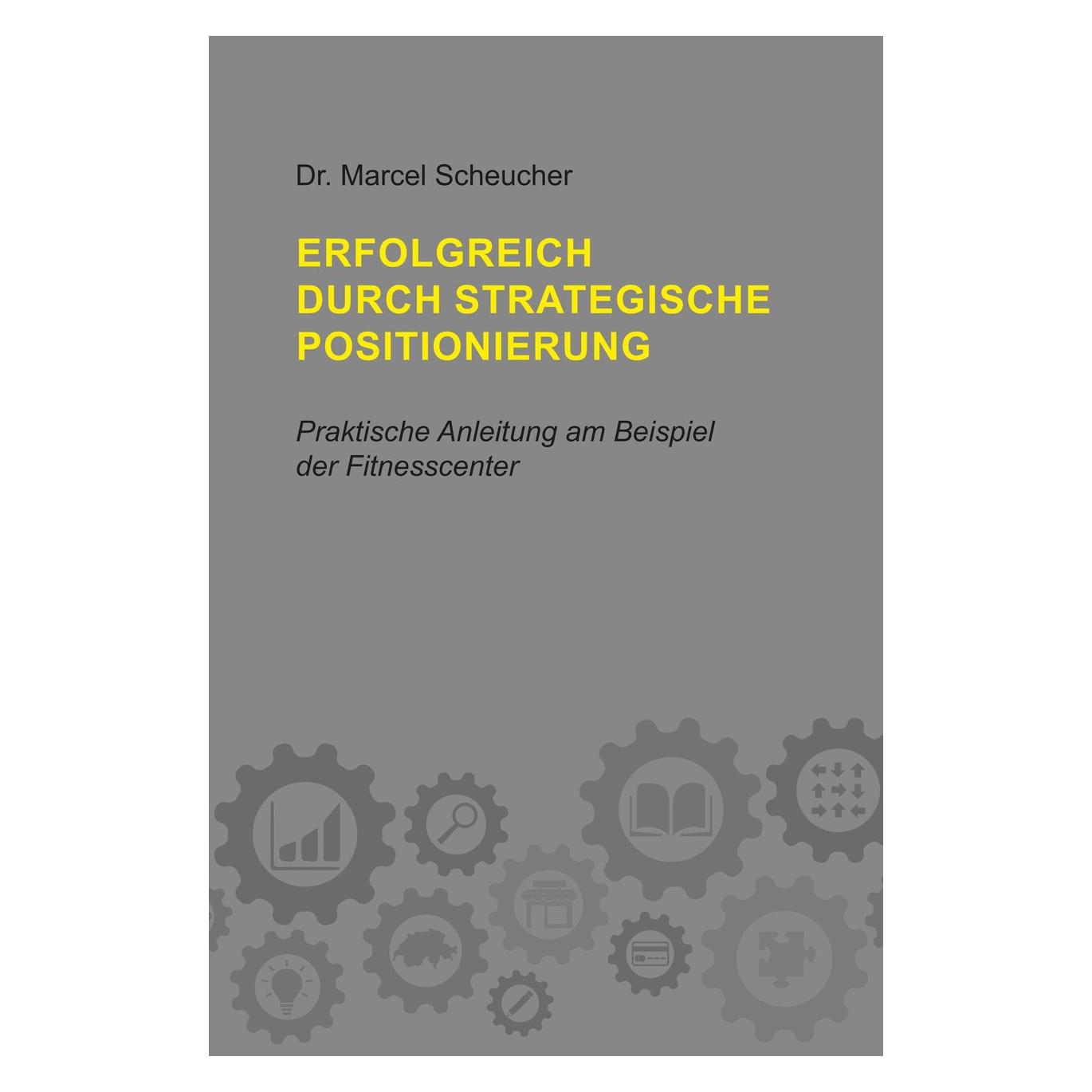 Various Publishers Erfolgreich durch strategische Positionierung (Deutsch, Softcover, Marcel Scheucher) (35117191)