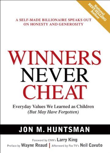 Huntsman, Jon M - Winners Never Cheat: Everyday Values We Learned as Children (But May Have Forgotten) - Preis vom 11.10.2026 15:43:13 h