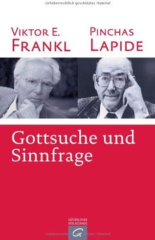 Pinchas Lapide - Gottsuche und Sinnfrage: Ein Gespräch - Preis vom 19.10.2026 19:33:35 h