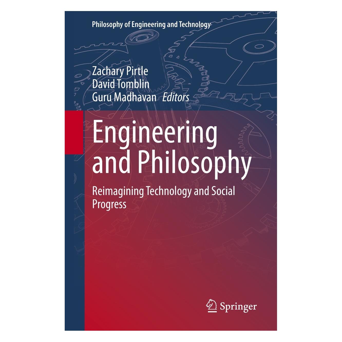 Springer Engineering and Philosophy (Englisch, Hardcover, David Tomblin, Guru Madhavan, Zachary Pirtle) (9783030700980)