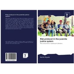 Risk protocol in the juvenile justice system, Fachbücher von Aarn Argudo