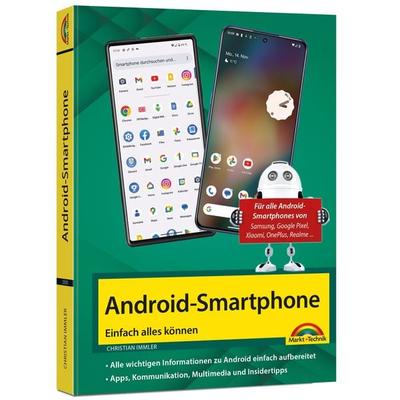 Android Smartphone, Taschenbuch von Christian Immler, Markt + Technik Verlag, 978-3-95982-535-1