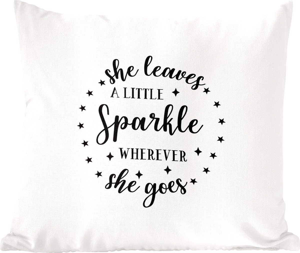 Sierkussen met tekst She leaves a little sparkle wherever she goes - 45 x 45 cm