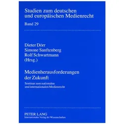 Medienherausforderungen der Zukunft, Fachbücher von Udo Fink, Rolf Schwartmann, Dieter Dörr, Simone Sanftenberg
