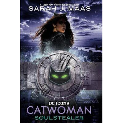 Catwoman: Soulstealer, Taschenbuch von Sarah J. Maas, Random House N.Y., 978-0-399-54972-4