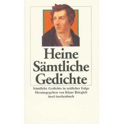 Sämtliche Gedichte in zeitlicher Folge, Taschenbuch von Heinrich Heine, Insel Verlag, 978-3-458-33663-1