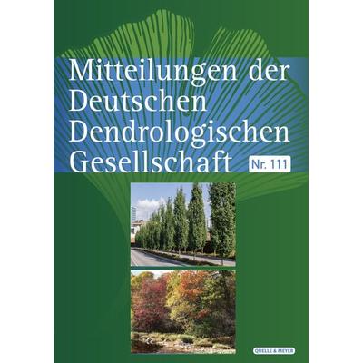 Mitteilungen der Deutschen Dendrologischen Gesellschaft, Gebundene Ausgabe von , Quelle & Meyer, 978-3-494-02283-3