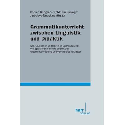 Grammatikunterricht zwischen Linguistik und Didaktik, Taschenbuch von , Narr Francke Attempto, 978-3-8233-6857-1