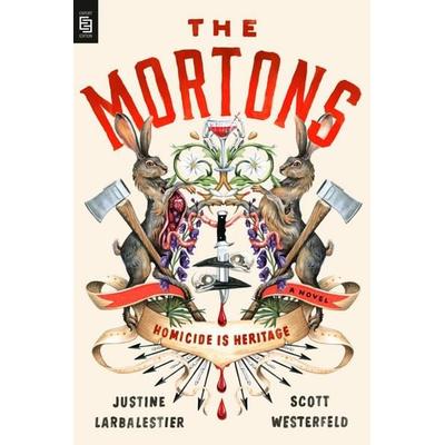 The Mortons, Taschenbuch von Justine Larbalestier,Scott Westerfeld, Penguin LLC US
