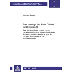 Das Konzept der 'Hate Crimes' in Deutschland, Fachbücher von Karsten Krupna