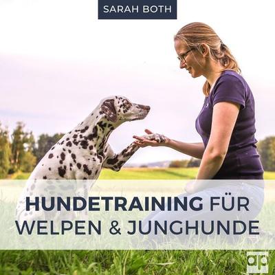 Hundetraining für Welpen und Junghunde - Sarah Both, Audio, 9783987472787