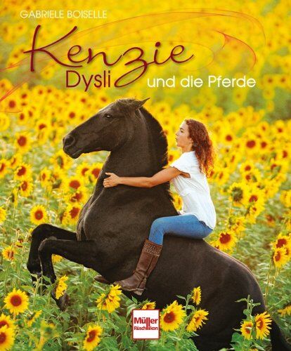 Gabriele Boiselle - Kenzie Dysli und die Pferde - Preis vom 10.10.2026 11:48:34 h