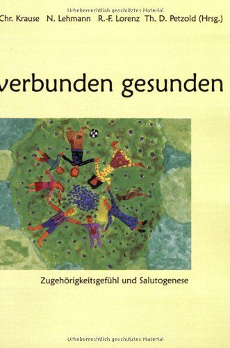 Christina Krause - verbunden gesunden: Zugehörigkeitsgefühl und Salutogenese - Preis vom 09.10.2026 07:28:09 h
