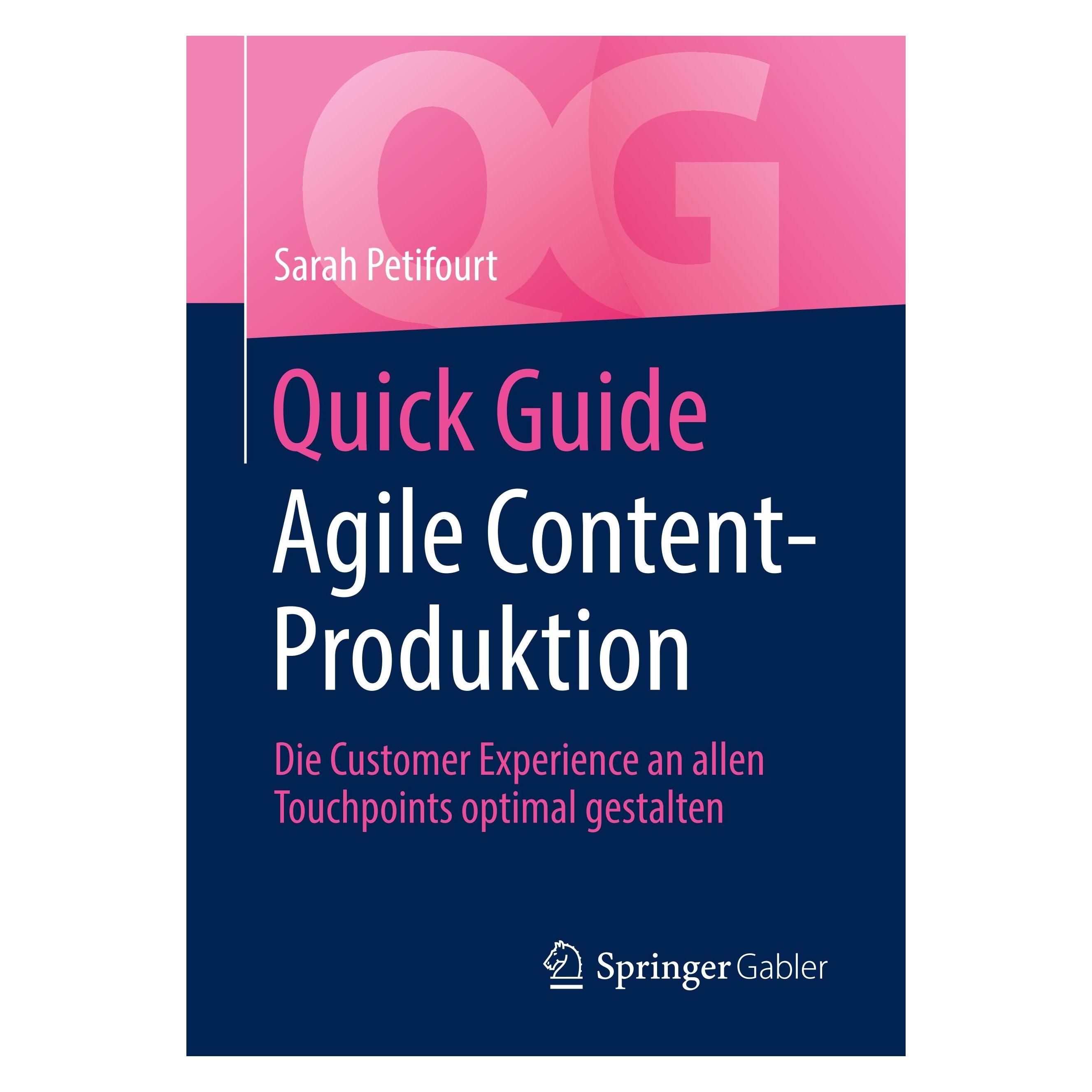Springer Quick Guide Agile Content-Produktion (Deutsch, Softcover, Sarah Petifourt) (25423506)