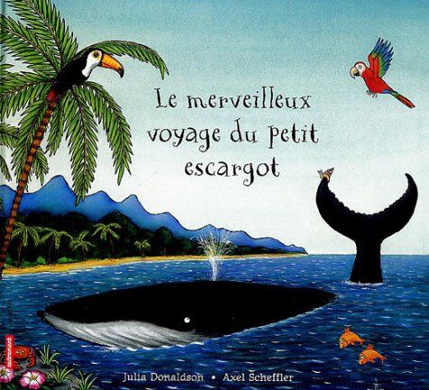 Axel Scheffler - Le merveilleux voyage de l'escargot - Preis vom 16.10.2026 11:41:07 h