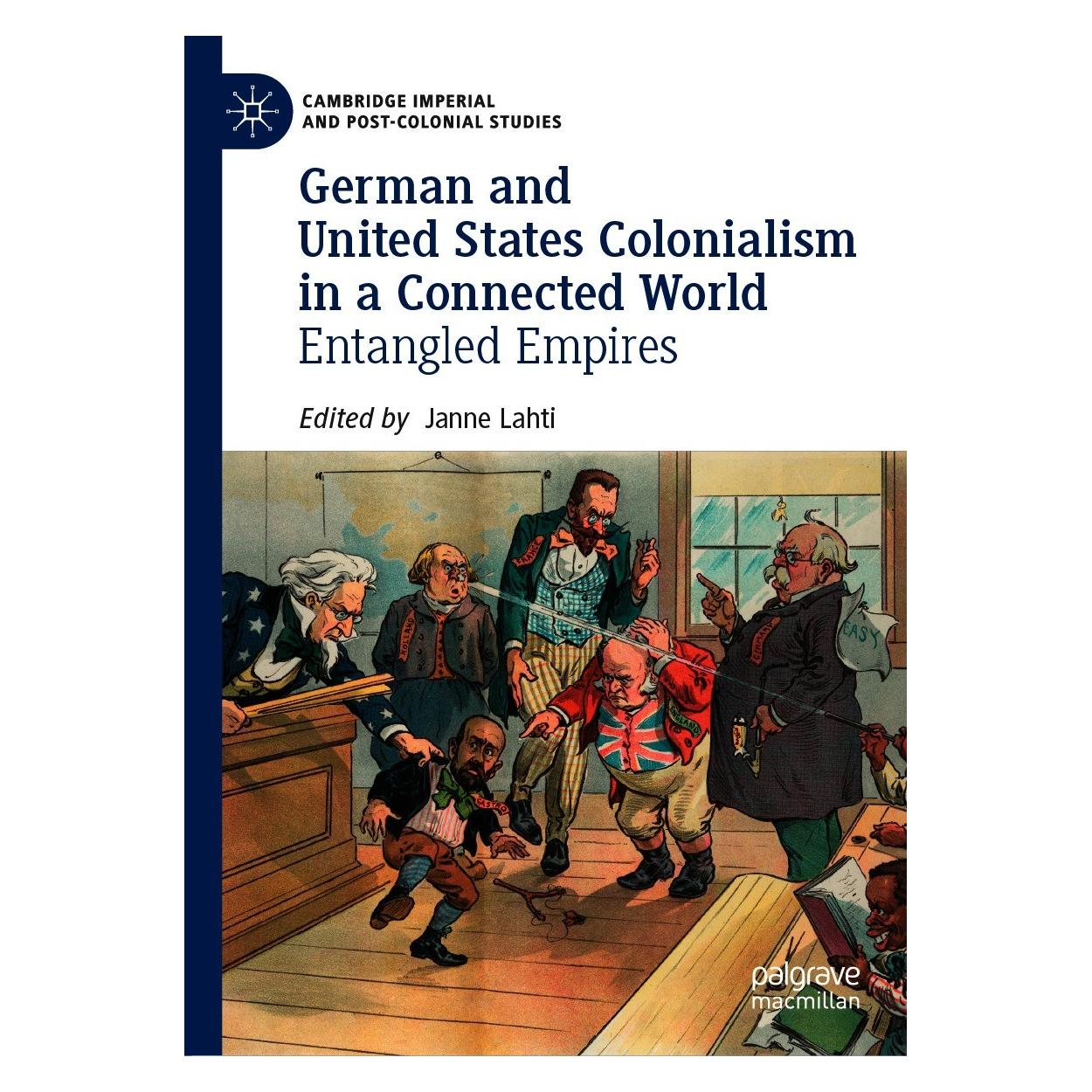 Springer German and United States Colonialism in a Connected World (Englisch, Hardcover, Janne Lahti) (9783030532055)
