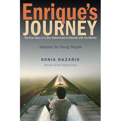 Enrique's Journey, Taschenbuch von Sonia Nazario, Random House Childrens Books US, 978-0-385-74328-0