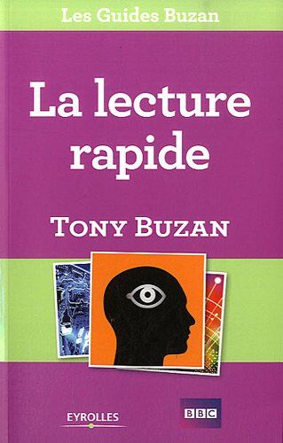 Tony Buzan - La lecture rapide : lisez plus, apprenez davantage et réussissez mieux - Preis vom 30.09.2026 22:30:23 h