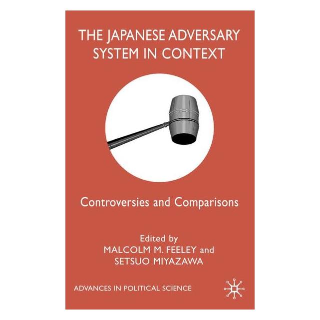 Palgrave Macmillan Uk Feeley:The Japanese Adversary System in (M. Feeley, S. Miyazawa, Englisch) (63035038)