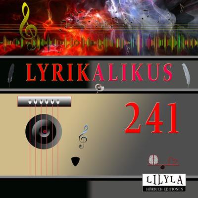 Lyrikalikus 241 - Georg Heym, Audio, 9783988523495