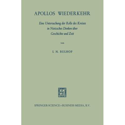 Apollos Wiederkehr, Taschenbuch von Ilse Nina Bulhof, Springer Netherland, 978-94-017-7097-2