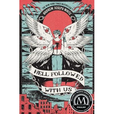 Hell Followed with Us, Gebundene Ausgabe von Andrew Joseph White, Penguin LLC US, 978-1-68263-324-3