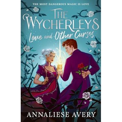 Love and Other Curses, Taschenbuch von Annaliese Avery, Simon & Schuster Uk, 978-1-398-53630-2