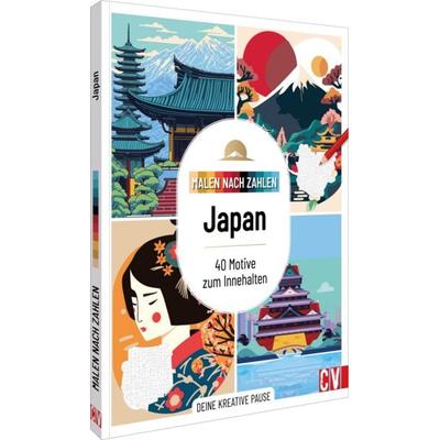 Malen nach Zahlen: Japan, Taschenbuch von , Christophorus, 978-3-86230-501-8
