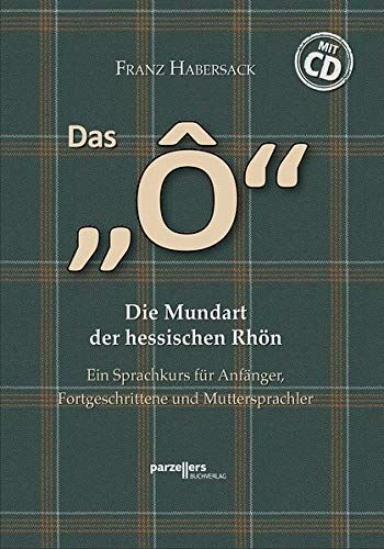 Franz Habersack - Das Ô mit CD: Die Mundart der hessischen Rhön - Preis vom 09.10.2026 07:28:09 h