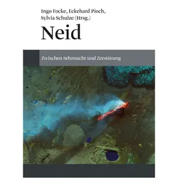 Neid, Fachbücher von Ingo Focke, Eckehard Pioch, Sylvia Schulze, Ingo Pioch Focke