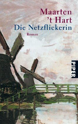 Hart, Maarten 't - Die Netzflickerin: Roman - Preis vom 17.10.2026 19:25:27 h