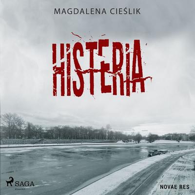 Histeria - Magdalena Cieślik, Audio, 9788728510377