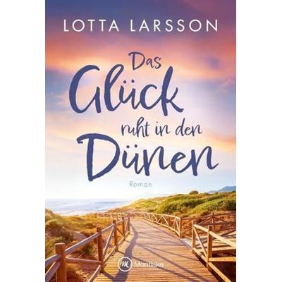Das Glück ruht in den Dünen, Taschenbuch von Lotta Larsson, Montlake Romance, 978-2-496-74040-0