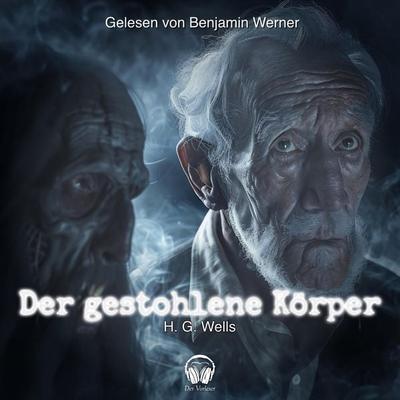 Der gestohlene Körper - H. G. Wells, Audio, 4056813687040