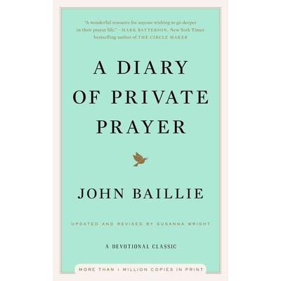A Diary of Private Prayer, Gebundene Ausgabe von John Baillie, Scribner Book Company, 978-1-4767-5470-3