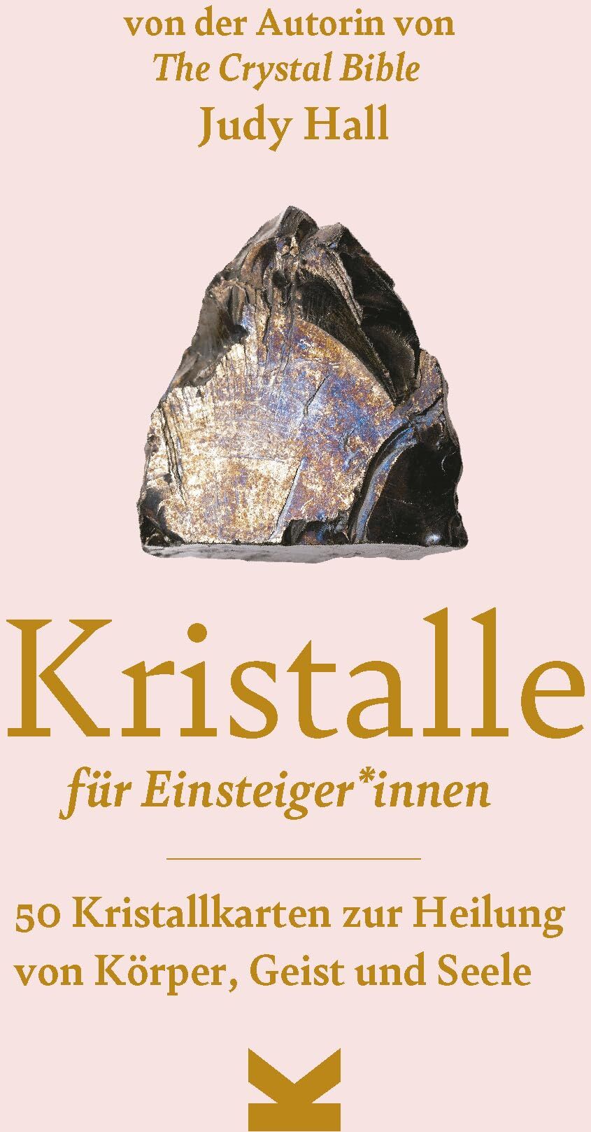 Judy Hall - Kristalle für Einsteiger*innen: 50 Kristallkarten zur Heilung von Körper, Geist und Seele - Preis vom 14.10.2026 23:07:16 h