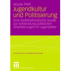 Jugendkultur und Politisierung, Fachbücher von Nicolle Pfaff